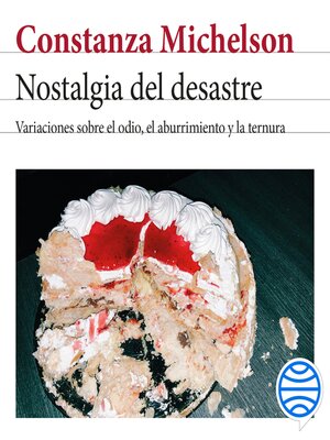 cover image of Nostalgia del desastre